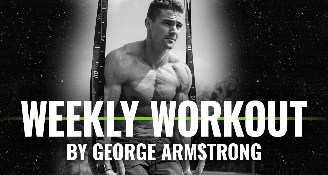 George Armstrong Weekly Workout 20th February 2022