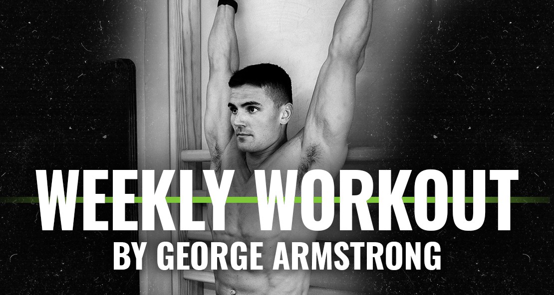 George Armstrong Weekly Workout 27th February 2022