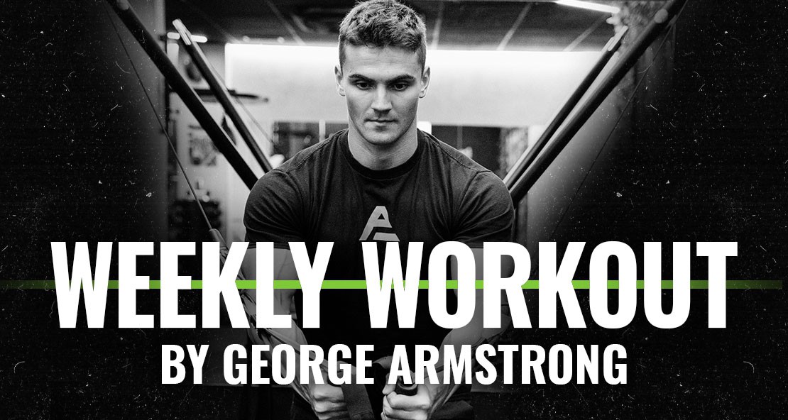 George Armstrong Weekly Workout 6th February 2022