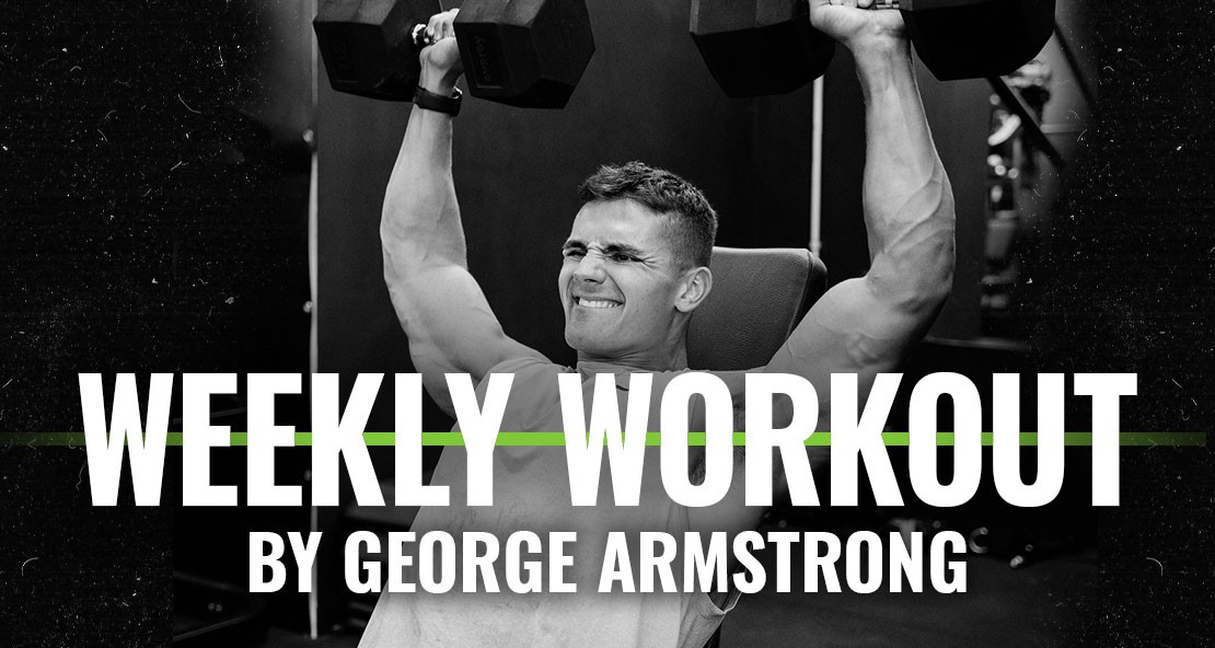 George Armstrong Weekly Workout 30th January 2022